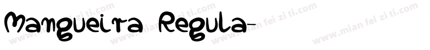 Mangueira Regula字体转换